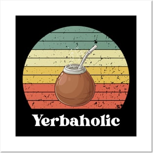 Yerbaholic Posters and Art